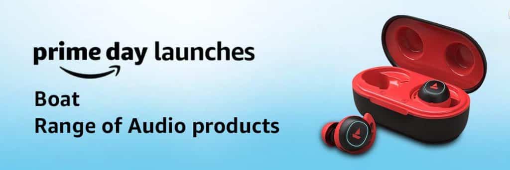 all audio launches from boAt on Amazon Prime Day_TechnoSports.co.in