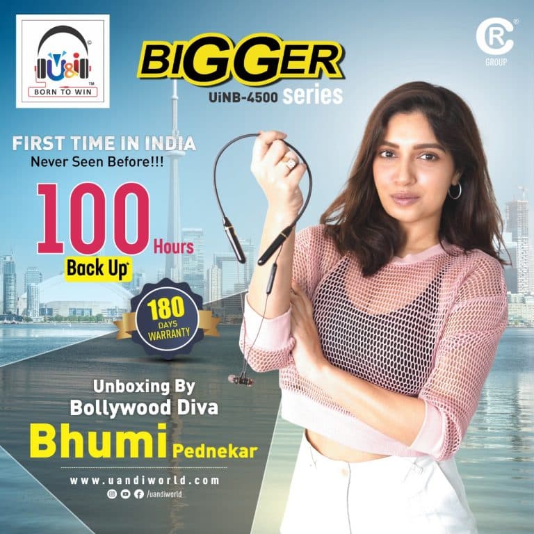 U&i ropes in Bollywood Actress Bhumi Pednekar to launch its New Wireless Neckband ‘Bigger’