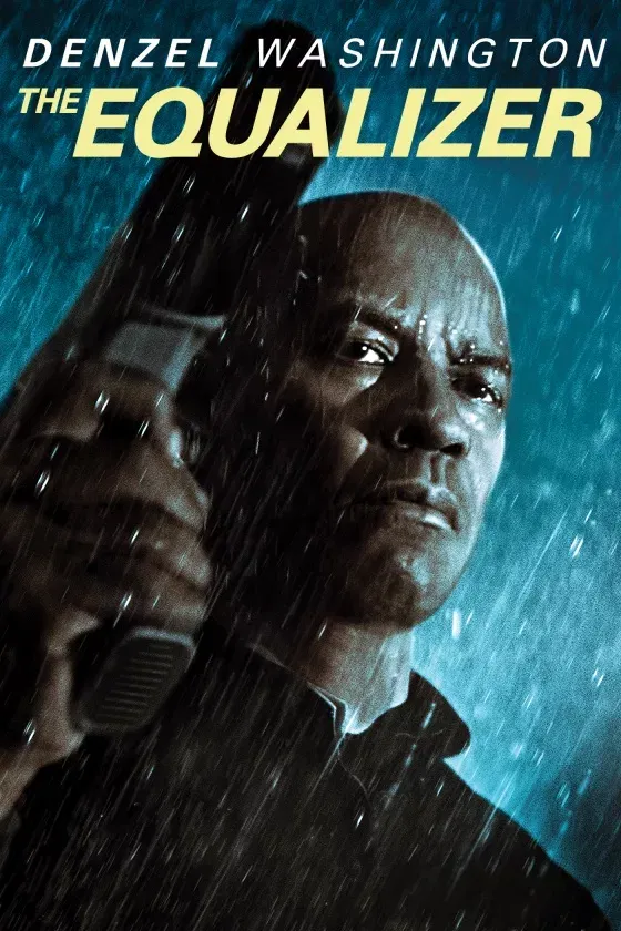 The Equalizer Movies: Exploring the Action-Packed World in 2024