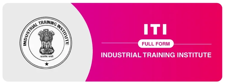 Full form of iti 1