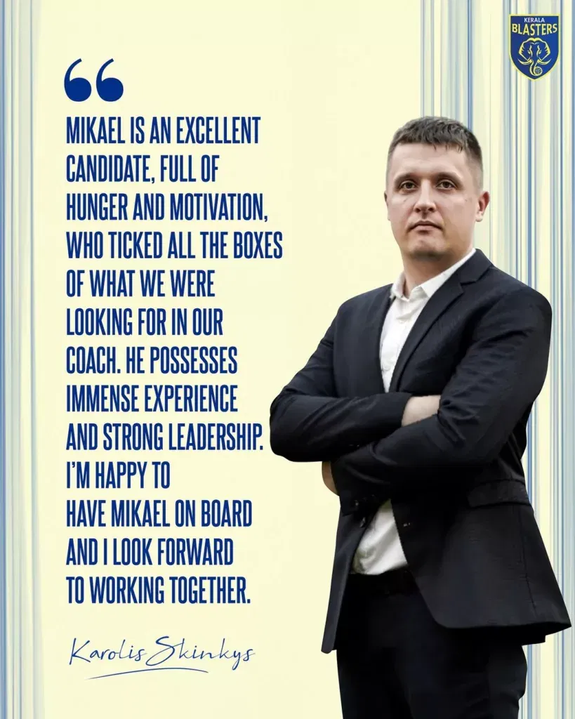 Our Sports Director is thrilled to introduce our new coach a visionary leader with a winning mentality. @karolis skinkys KBFC KeralaBlasters Kerala Blasters Names Mikael Stahre as Their New Head Coach Until 2026