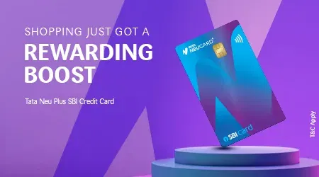 SBI TATA Neu Credit Card: Complete Guide to Features & Benefits