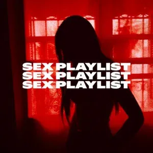 Sex playlist 1