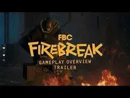 FBC Firebreak Updates: Free DLC Roadmap Revealed for 2025