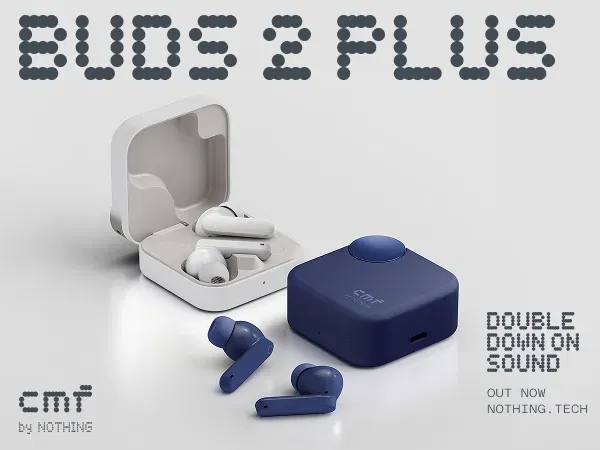 CMF Buds 2 & 2 Plus Now Available: Premium Audio Features Start at ₹2,699