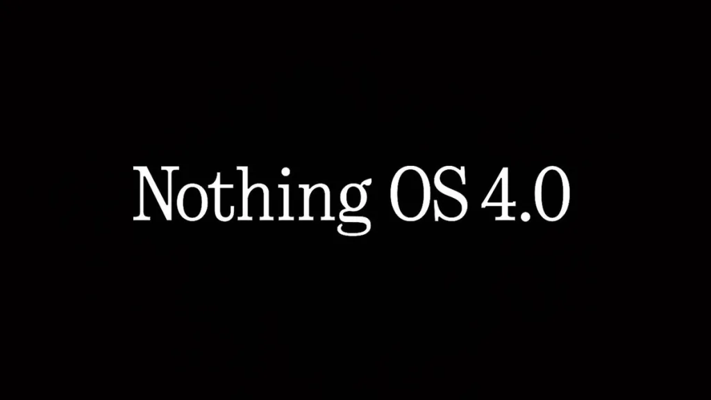 Nothing OS 4